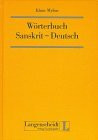 Wörterbuch Sanskrit - Deutsch. Rund 70 000 Stichwörter