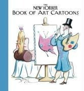 The New Yorker Book of Art Cartoons