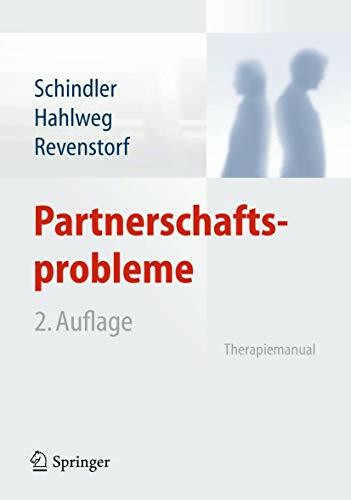 Partnerschaftsprobleme: Diagnose und Therapie: Therapiemanual