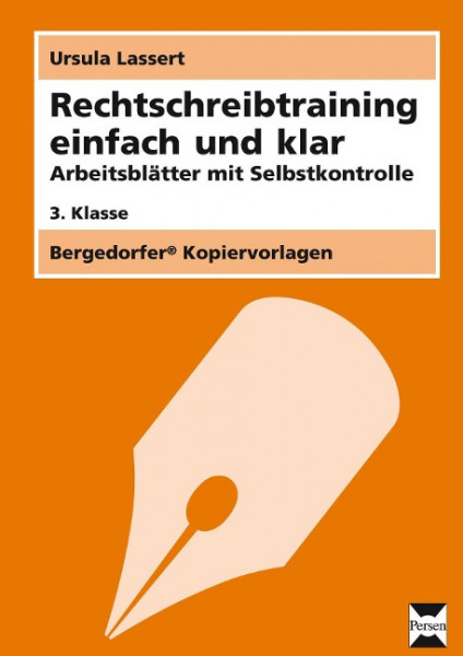 Rechtschreibtraining einfach und klar - 3. Klasse