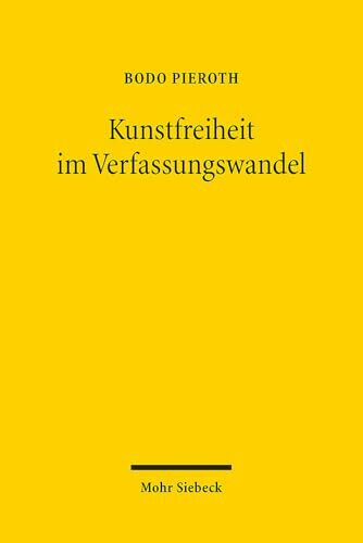Kunstfreiheit im Verfassungswandel