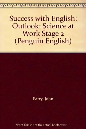 Outlook: Science at Work (Stage 2) (Penguin English)