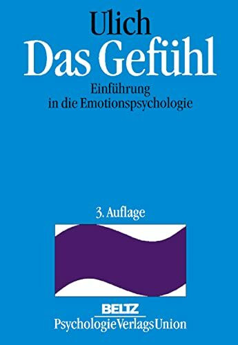 Das Gefühl. Einführung in die Emotionspsychologie (Book on Demand)