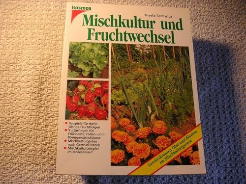 Mischkultur und Fruchtwechsel