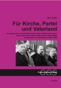 Für Kirche. Partei und Vaterland