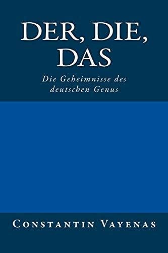 Der, Die, Das: Die Geheimnisse des deutschen Genus
