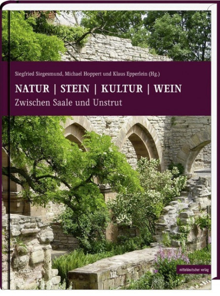 Natur Stein Kultur Wein
