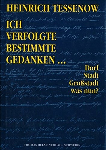 Ich verfolgte bestimmte Gedanken...: Dorf, Stadt, Grossstadt - was nun?