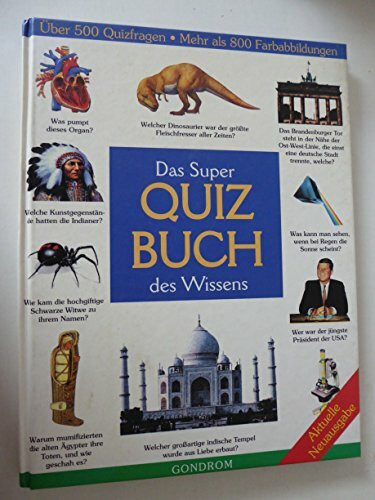 Das Super Quizbuch des Wissens: Über 500 Quizfragen