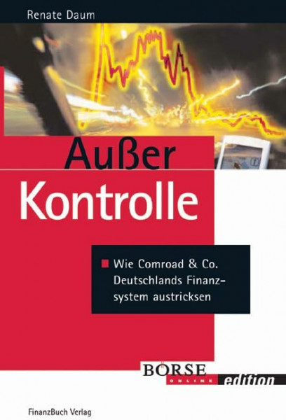 Außer Kontrolle: Wie Comroad & Co. das Finanzsystem in Deutschland austricksen