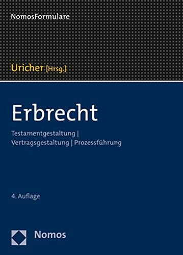 Erbrecht: Testamentsgestaltung | Vertragsgestaltung | Prozessführung