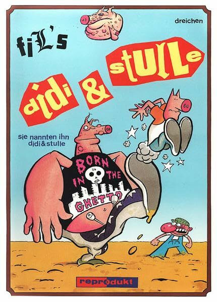 Didi & Stulle 03: Sie nannten ihn Didi & Stulle
