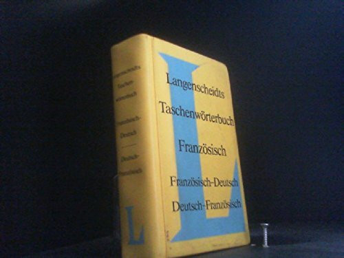 Langenscheidts Taschenbuch Französisch: Französisch-Deutsch, Deutsch-Französisch, Rund 70 000 Stichw