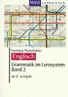 Grammatik im Lernsystem, in 3 Tln., Bd.2, Ab 2. Lernjahr