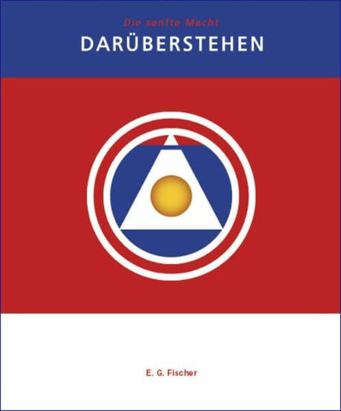 Darüberstehen: Die sanfte Macht