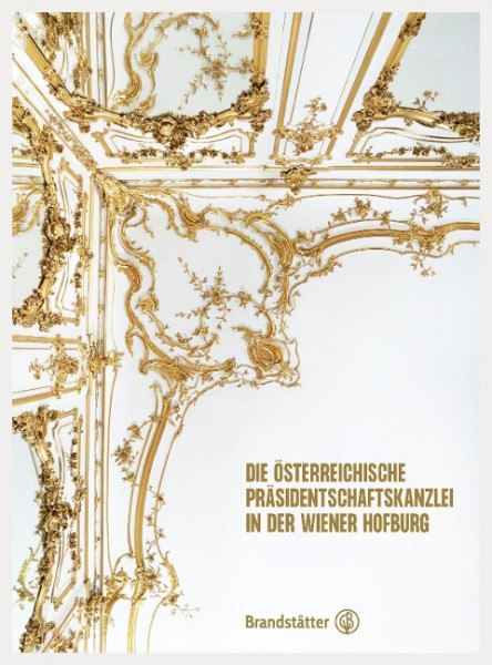 Die Österreichische Präsidentschaftskanzlei in der Wiener Hofburg