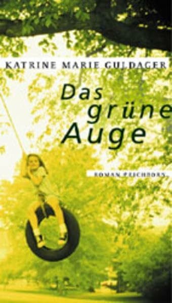 Das grüne Auge