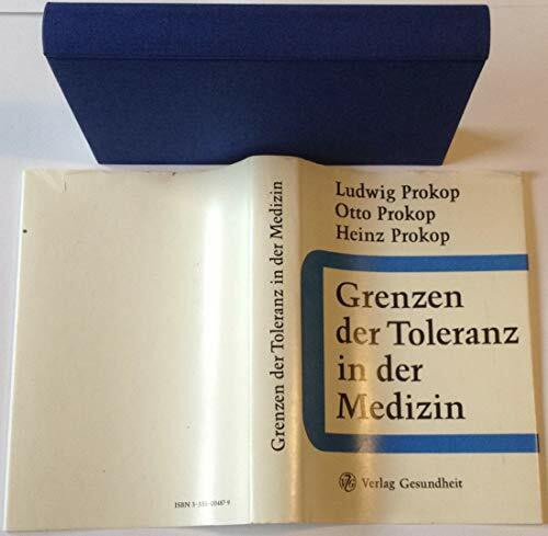 Grenzen der Toleranz in der Medizin