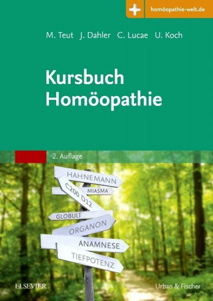 Kursbuch Homöopathie: Mit Zugang zur Medizinwelt