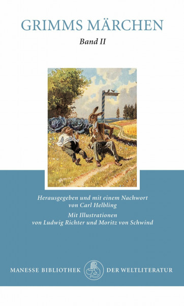Grimms Kinder- und Hausmärchen, Band 2: Vollständige, textgetreue Ausgabe