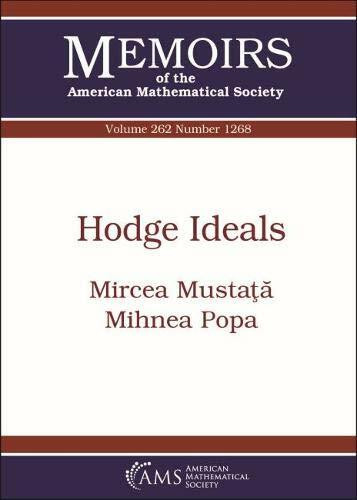 Hodge Ideals (Memoirs of the American Mathematical Society, Band 262)