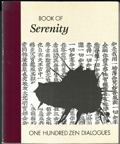 Book of Serenity: One Hundred Zen Dialogues