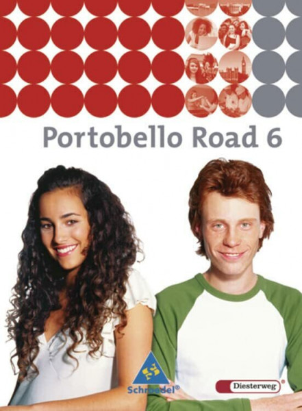 Portobello Road. Lehrwerk für den Englischunterricht des unteren bis mittleren Lernniveaus - Ausgabe 2005: Portobello Road - Ausgabe 2005: Textbook 6: ... bis mittleres Lernniveau - Ausgabe 2005)