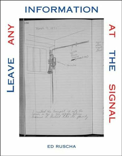 Leave Any Information at the Signal: Writings, Interviews, Bits, Pages (October Books)