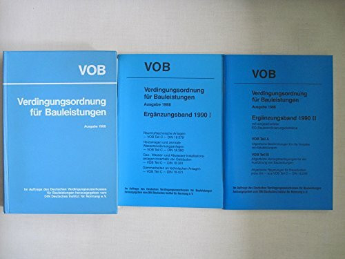 VOB Verdingungsordnung für Bauleistungen: Ausgabe 1988. Teil A + B + C, Gesamtausgabe