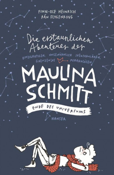 Die erstaunlichen Abenteuer der Maulina Schmitt - Ende des Universums