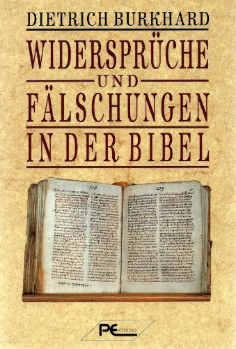 Widersprüche und Fälschungen in der Bibel