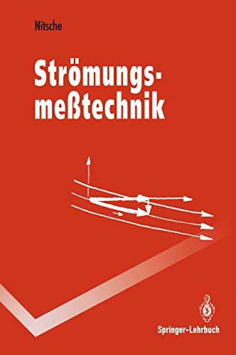 Strömungsmeßtechnik (Springer-Lehrbuch)