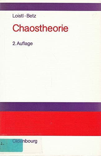 Chaostheorie: Zur Theorie nichtlinearer dynamischer Systeme