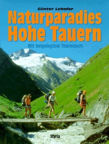 Naturparadies Hohe Tauern