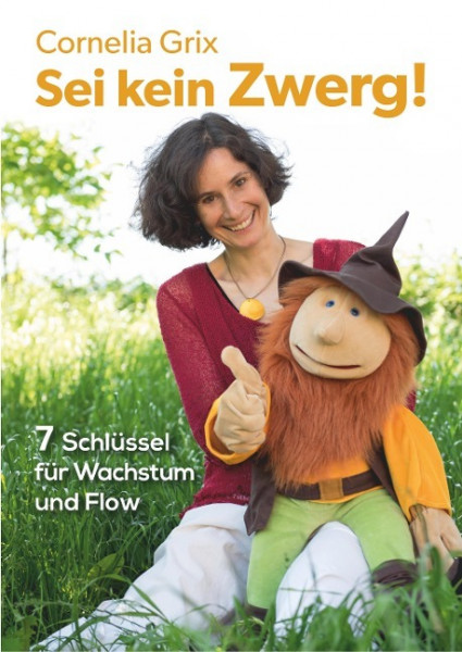 Sei kein Zwerg!