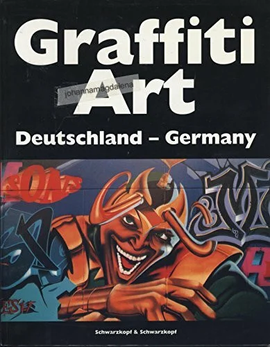 Graffiti Art, Bd.1, Deutschland, Germany