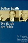 Die Stunde der Politik