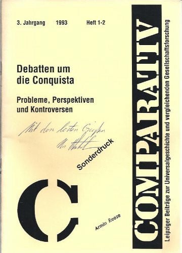 Debatten um die Conquista. Probleme, Perspektiven und Kontroversen