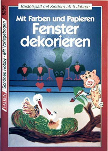 Basteln mit Kindern - Fenster dekorieren mit Farben und Papieren. Bastelspass mit Kindern ab 5 Jahren