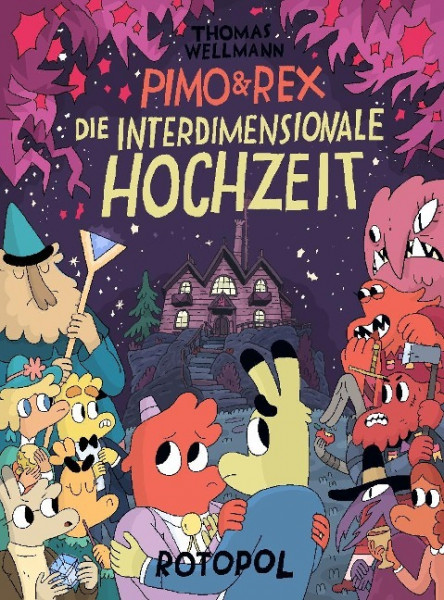 Pimo & Rex und die interdimensionale Hochzeit