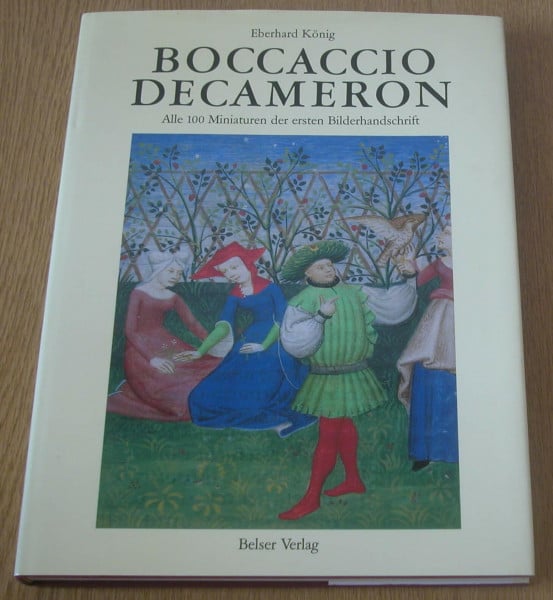 Boccaccio Decameron - Alle 100 Miniaturen der ersten Bilderhandschrift