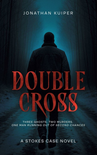 Double Cross (A Stokes Case, Band 2)