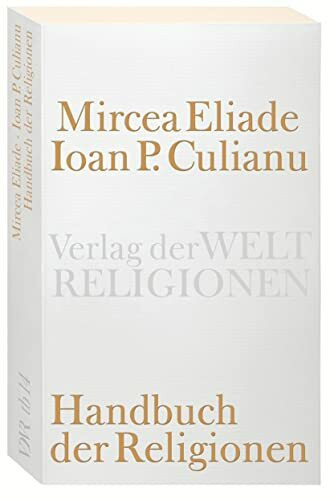 Handbuch der Religionen (Verlag der Weltreligionen Taschenbuch)