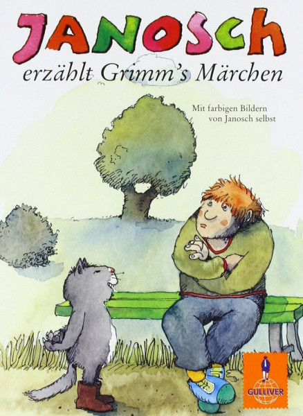 Janosch erzählt Grimms Märchen: Vierundfünfzig ausgewählte Märchen neu erzählt für Kinder von heute
