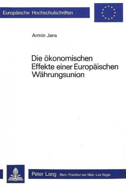 Die ökonomischen Effekte einer europäischen Währungsunion