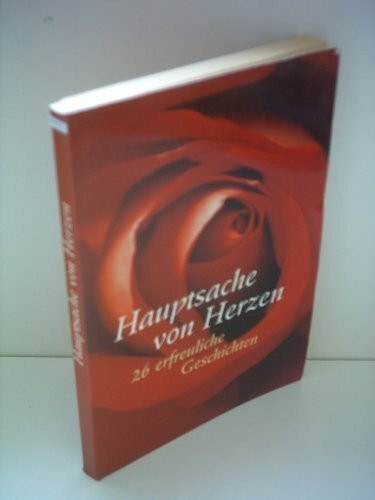 Hauptsache von Herzen