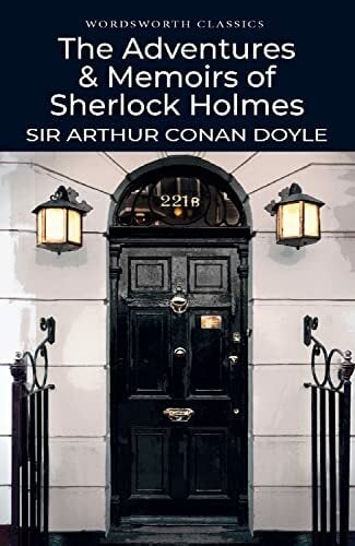 The Adventures & Memoirs of Sherlock Holmes The Adventures & Memoirs of Sherlock Holmes