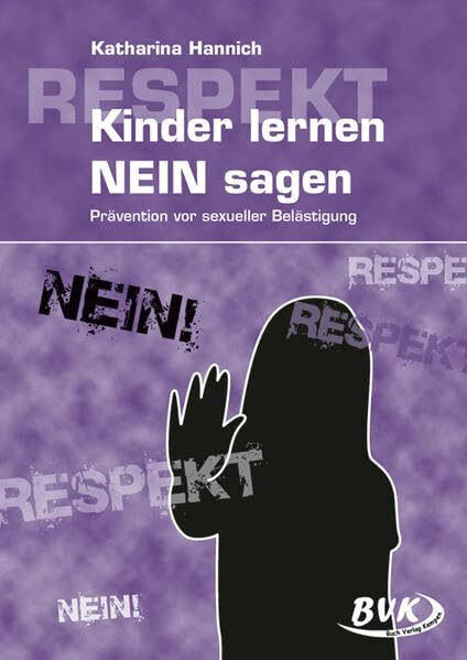 Kinder lernen NEIN sagen: Prävention vor sexueller Belästigung