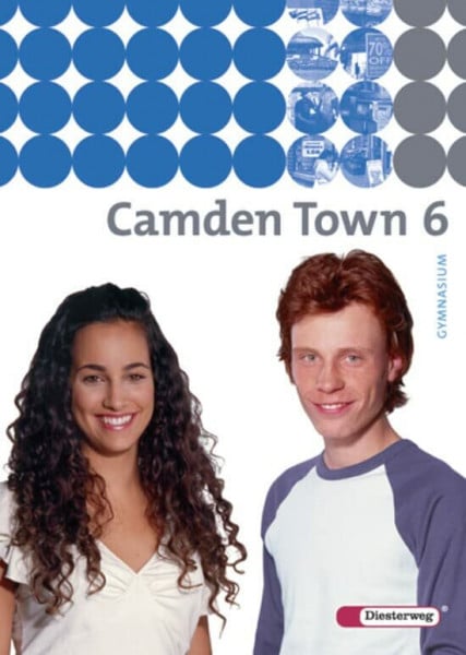 Camden Town - Ausgabe 2005 für Gymnasien: Camden Town - Allgemeine Ausgabe 2005 für Gymnasien: Textbook 6: Lehrwerk für den Englischunterricht an ... an Gymnasien - Ausgabe 2005)