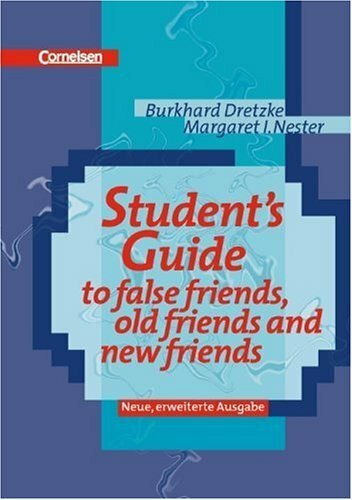 Student's Guide to False Friends, Old Friends and New Friends